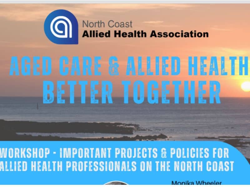 NCAHA Forum - Aged Care and Allied Health on the North Coast NSW