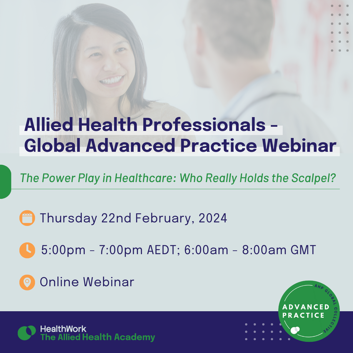 AHP Advanced Practice Collective Webinar - The Power Play in Healthcare: Who Really Holds the Scalpel?